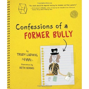 Confessions of a Former Bully