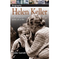 Helen Keller: A photographic story of a life 