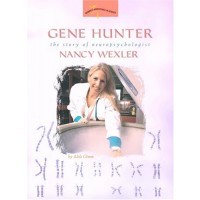 Gene Hunter: The Story of Neuropsychologist Nancy Wexler 