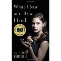 What I Saw And How I Lied 