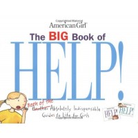 The Big Book of HELP!: Both of the Absolutely Indispensible Guides to Life for Girls