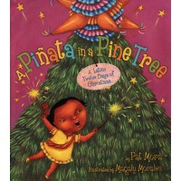 A Piñata in a Pine Tree: A Latino Twelve Days of Christmas