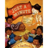 Just a Minute!: A Trickster Tale and Counting Book