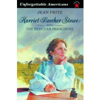 Harriet Beecher Stowe and the Beecher Preachers