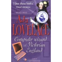 Ada Lovelace: Computer Wizard of Victorian England