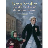 Irena Sendler and the Children of the Warsaw Ghetto 