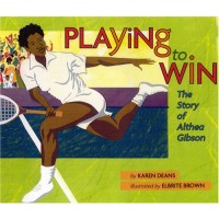 Playing To Win: The Story Of Althea Gibson