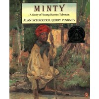 Minty: A Story of Young Harriet Tubman