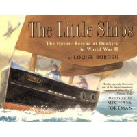 The Little Ships: The Heroic Rescue at Dunkirk in World War II