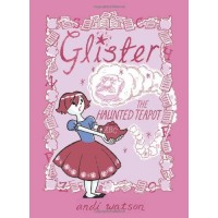 Glister and the Haunted Teapot