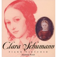 Clara Schumann: Piano Virtuoso