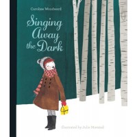 Singing Away the Dark