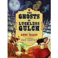 The Ghosts of Luckless Gulch