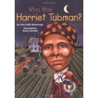 Who Was Harriet Tubman?