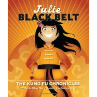 Julie Black Belt: The Kung Fu Chronicles