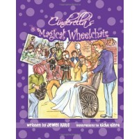 Cinderella's Magical Wheelchair: An Empowering Fairy Tale