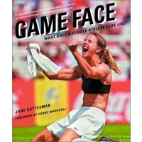 Game Face: What Does a Female Athlete Look Like?