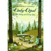 Only Opal: The Diary of a Young Girl