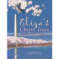 Eliza's Cherry Trees: Japan's Gift to America