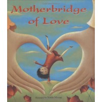 Motherbridge of Love