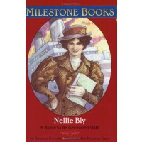 Nellie Bly: A Name to be Reckoned With