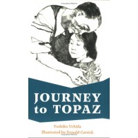 Journey To Topaz: A Story Of The Japanese-American Evacuation