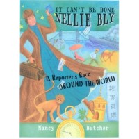It Can't Be Done, Nellie Bly