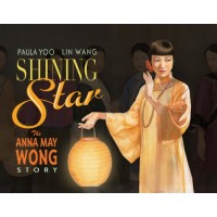 Shining Star: The Anna May Wong Story