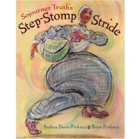 Sojourner Truth's Step-Stomp Stride