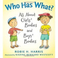 Who Has What?: All About Girls' Bodies and Boys' Bodies