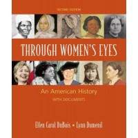 Through Women's Eyes: An American History with Documents
