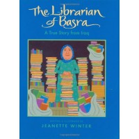 The Librarian of Basra: A True Story from Iraq