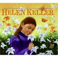 Helen Keller: The World in Her Heart