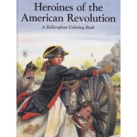 Heroines of the American Revolution Coloring Book
