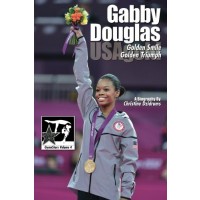 Gabby Douglas: Golden Smile, Golden Triumph