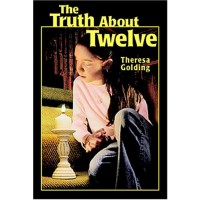 The Truth About Twelve 