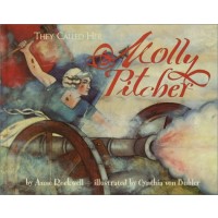 They Called Her Molly Pitcher 