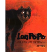Lon Po Po: A Red-Riding Hood Story from China