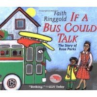 If A Bus Could Talk: The Story of Rosa Parks