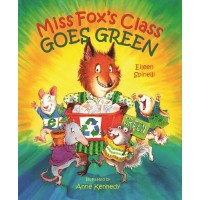Miss Fox's Class Goes Green