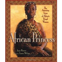 African Princess: The Amazing Lives of Africa's Royal Women