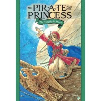The Timelight Stone: The Pirate and the Princess