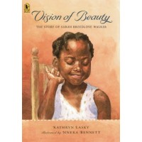 Vision of Beauty: The Story of Sarah Breedlove Walker 