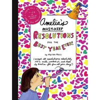 Amelia's Must-Keep Resolutions for the Best Year Ever!
