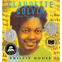 Claudette Colvin: Twice Toward Justice 