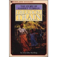 Freedom Train: The Story of Harriet Tubman