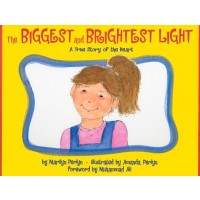 The Biggest and Brightest Light: A True Story of the Heart 