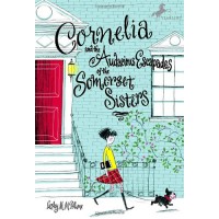 Cornelia and the Audacious Escapades of the Somerset Sisters 