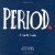 Period: A Girl's Guide