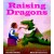 Raising Dragons